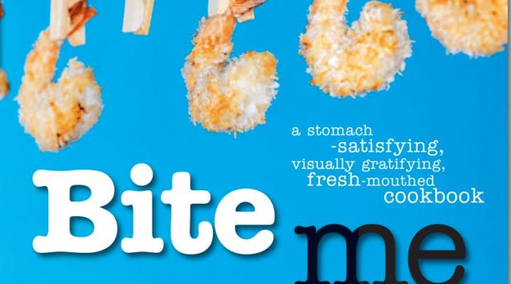 BITE ME. A Cookbook Review and Giveaway