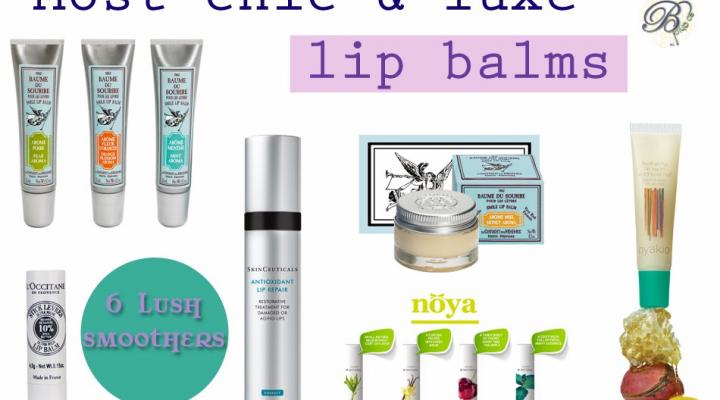 {Beauty Bloom} Creamiest & Most Luxe Lip Balms
