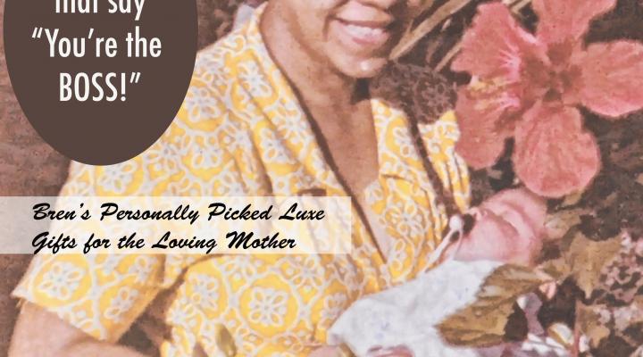 B! Inspired Mother’s Day Luxe Gift Guide, 2016