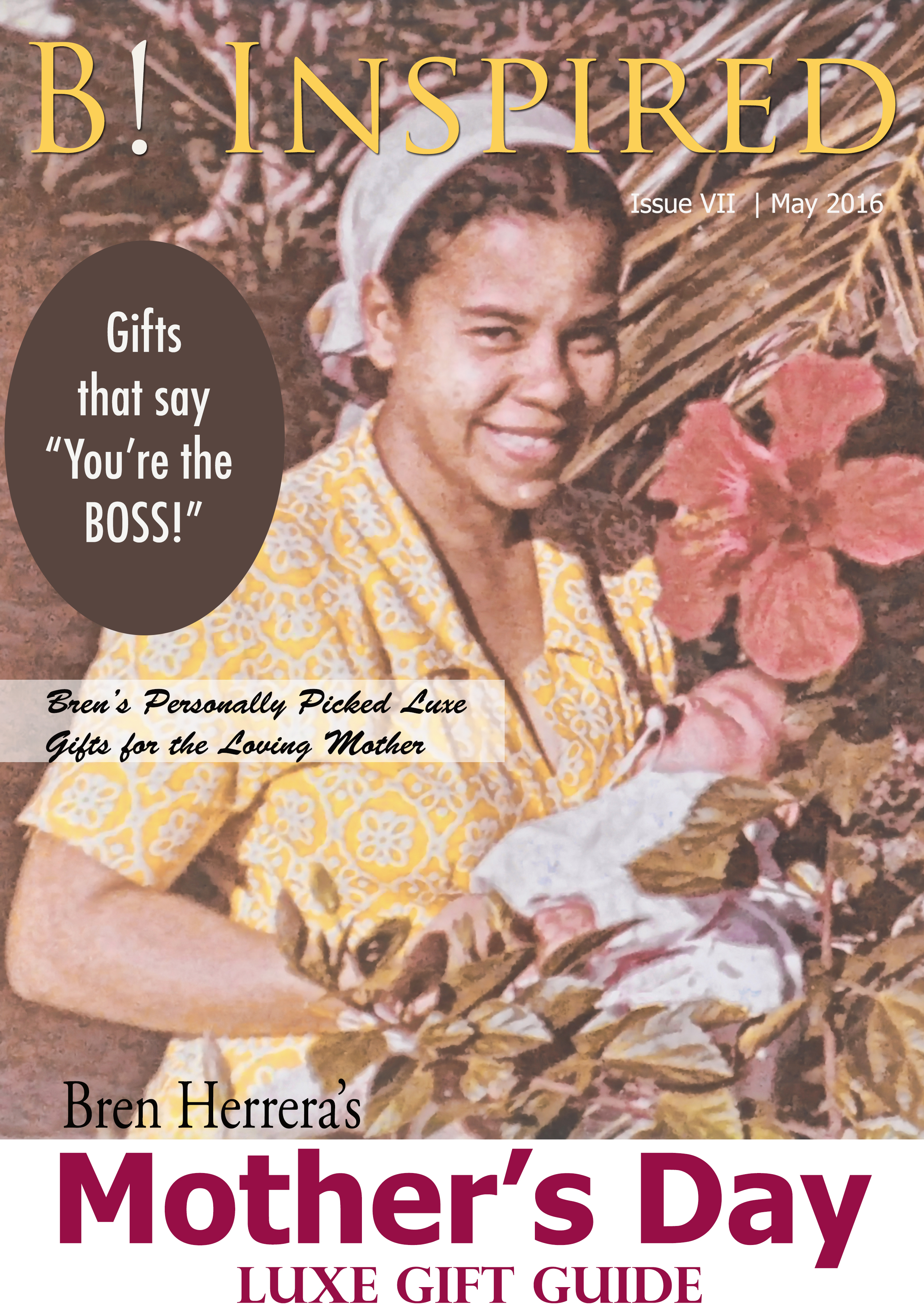 Bren Herrera's B! Inspired 2016 Mothers Gift Guide
