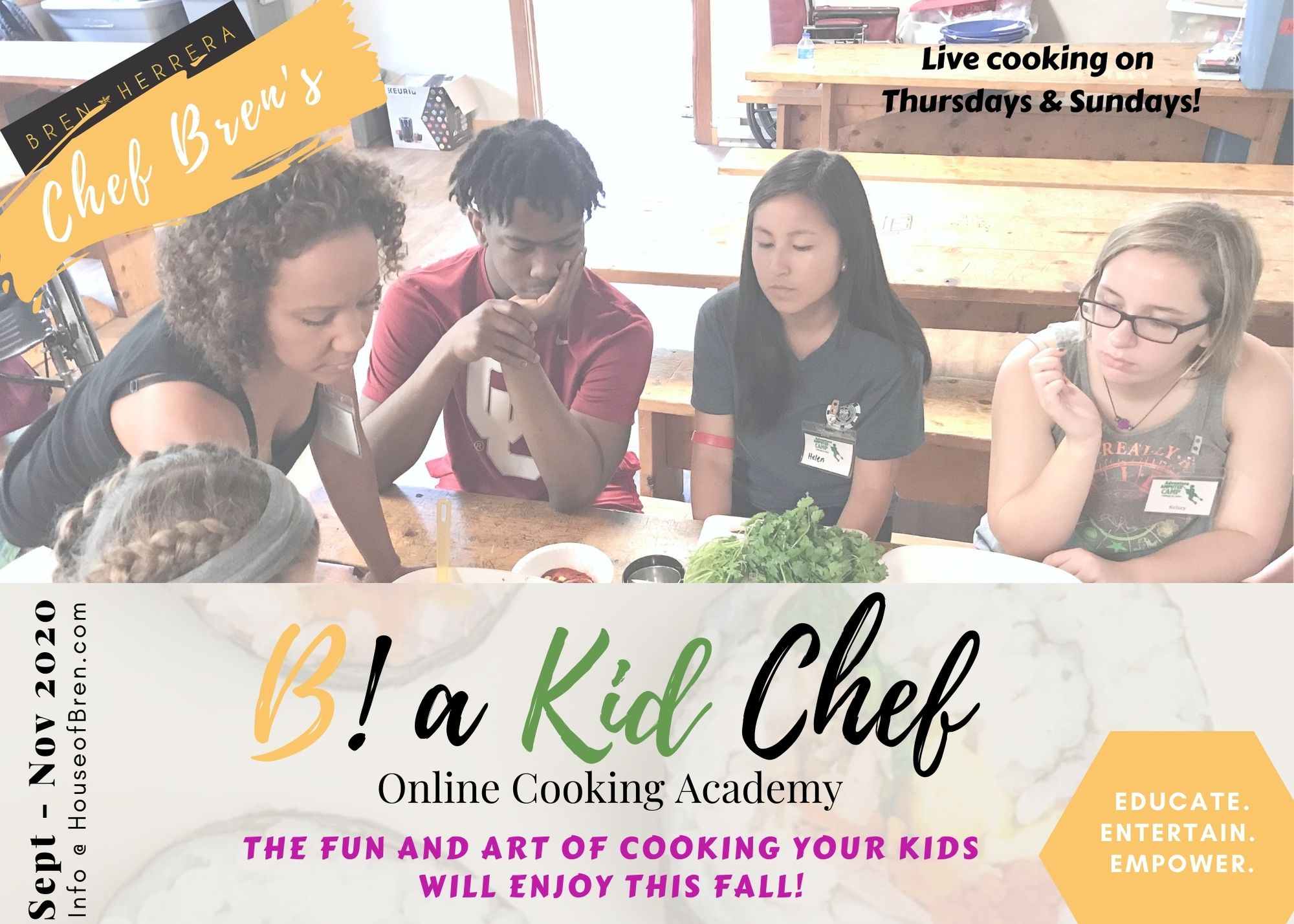 Bagli Xxx - House of Bren: B! a Kid Chef Virtual Cooking Academy Fall 2020